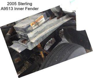 2005 Sterling A9513 Inner Fender