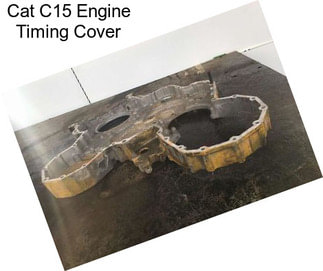 Cat C15 Engine Timing Cover