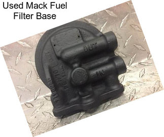 Used Mack Fuel Filter Base