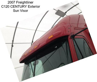 2007 Freightliner C120 CENTURY Exterior Sun Visor