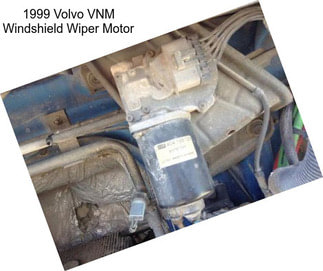1999 Volvo VNM Windshield Wiper Motor