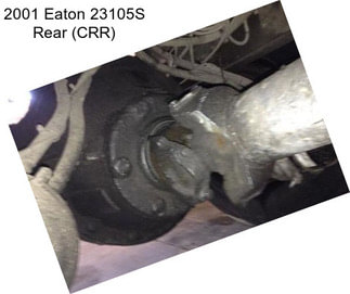 2001 Eaton 23105S Rear (CRR)