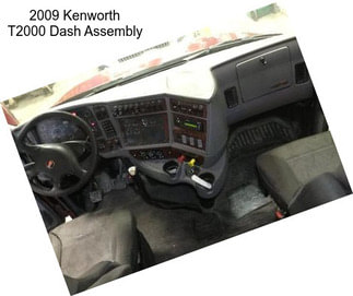2009 Kenworth T2000 Dash Assembly