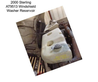 2000 Sterling AT9513 Windshield Washer Reservoir