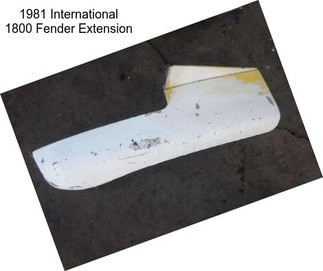 1981 International 1800 Fender Extension