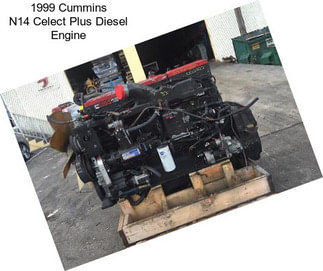 1999 Cummins N14 Celect Plus Diesel Engine