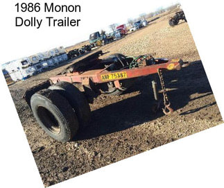 1986 Monon Dolly Trailer
