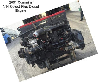 2001 Cummins N14 Celect Plus Diesel Engine