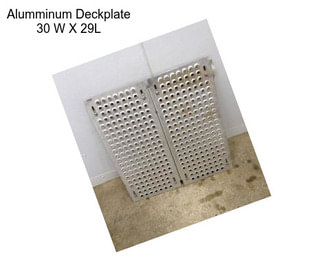 Alumminum Deckplate 30\