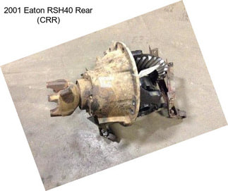 2001 Eaton RSH40 Rear (CRR)