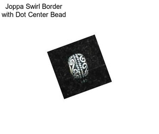Joppa Swirl Border with Dot Center Bead