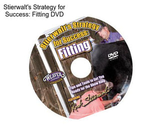 Stierwalt\'s Strategy for Success: Fitting DVD