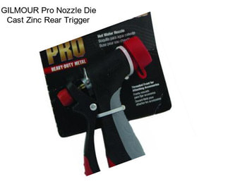 GILMOUR Pro Nozzle Die Cast Zinc Rear Trigger