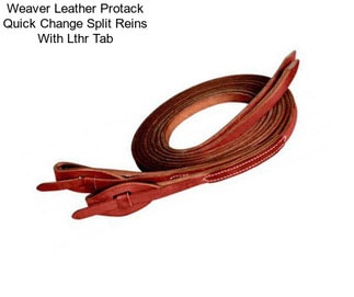 Weaver Leather Protack Quick Change Split Reins With Lthr Tab
