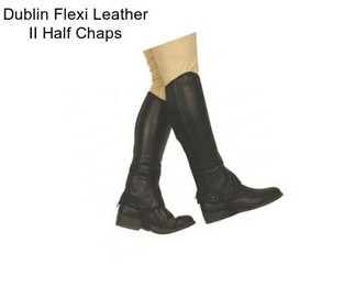 Dublin Flexi Leather II Half Chaps