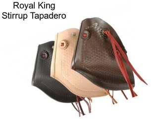 Royal King Stirrup Tapadero