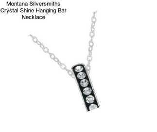 Montana Silversmiths Crystal Shine Hanging Bar Necklace