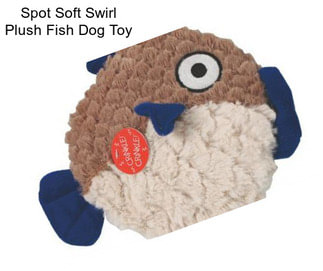 Spot Soft Swirl Plush Fish Dog Toy