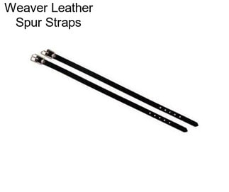 Weaver Leather Spur Straps