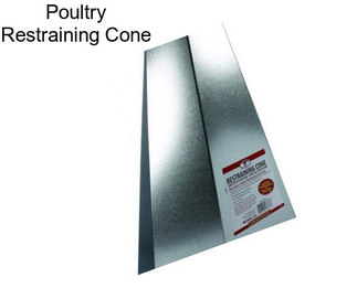 Poultry Restraining Cone