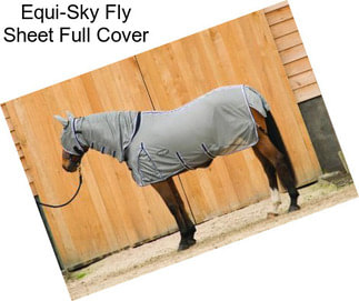 Equi-Sky Fly Sheet Full Cover