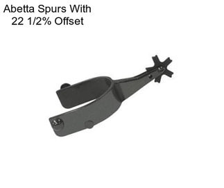 Abetta Spurs With 22 1/2% Offset