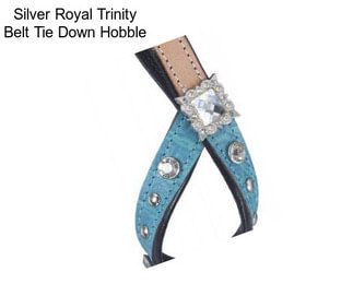 Silver Royal Trinity Belt Tie Down Hobble