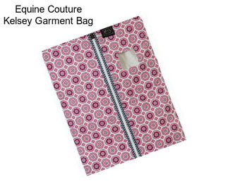 Equine Couture Kelsey Garment Bag