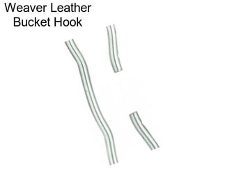 Weaver Leather Bucket Hook