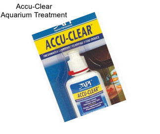 Accu-Clear Aquarium Treatment