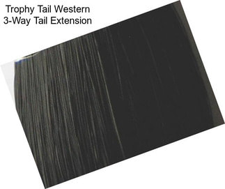 Trophy Tail Western 3-Way Tail Extension