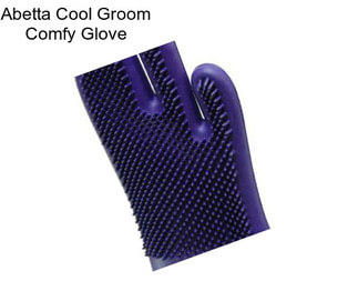 Abetta Cool Groom Comfy Glove