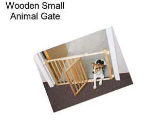 Wooden Small Animal Gate
