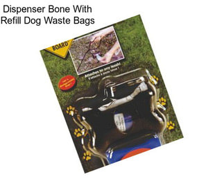 Dispenser Bone With Refill Dog Waste Bags