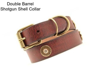 Double Barrel Shotgun Shell Collar