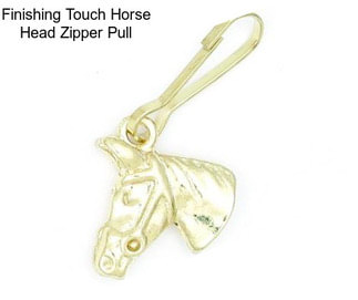 Finishing Touch Horse Head Zipper Pull