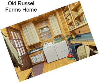 Old Russel Farms Home