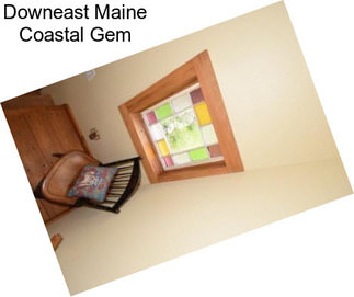 Downeast Maine Coastal Gem