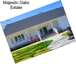 Majestic Oaks Estate