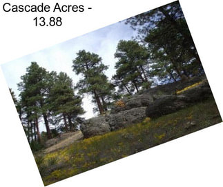 Cascade Acres - 13.88