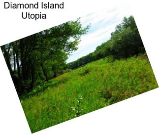 Diamond Island Utopia