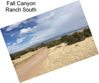 Fall Canyon Ranch South