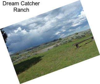 Dream Catcher Ranch