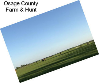 Osage County Farm & Hunt