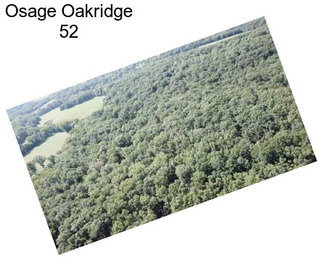 Osage Oakridge 52