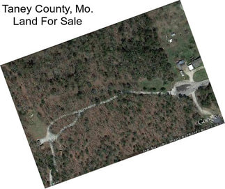 Taney County, Mo. Land For Sale