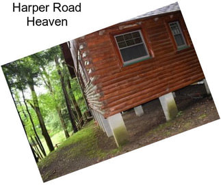 Harper Road Heaven