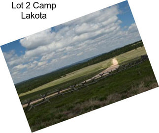 Lot 2 Camp Lakota