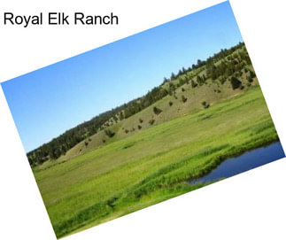 Royal Elk Ranch