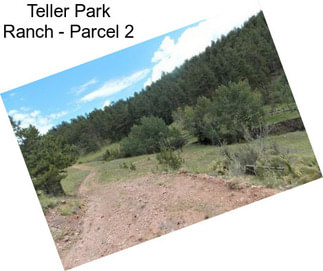 Teller Park Ranch - Parcel 2